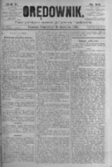Orędownik: pismo poświęcone sprawom politycznym i sp&oacute;łecznym. 1881.08.18 R.11 nr100