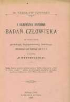 O najnowszych systemach badań człowieka na podstawie grafologji, fizyognomonji, frenelogji, chiromancji czyli fizyologji ręki i t.d. z dodatkiem "O hypnotyzmie"