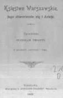 Księstwo Warszawskie, jego utworzenie się i dzieje