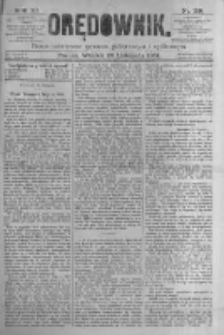Orędownik: pismo poświęcone sprawom politycznym i sp&oacute;łecznym. 1881.11.29 R.11 nr159