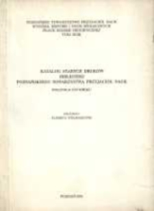 Katalog starych druków Biblioteki Poznańskiego Towarzystwa Przyjaciół Nauk: Polonica XVI wieku
