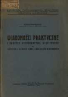 Wiadomości praktyczne z zakresu gospodarstwa więziennego: dla wyższych i niższych funkcjonarjusz&oacute;w więziennych