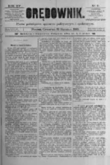 Orędownik: pismo poświęcone sprawom politycznym i spółecznym 1885.01.15 R.15 Nr11