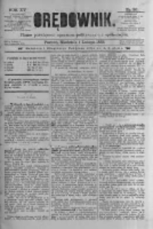 Orędownik: pismo poświęcone sprawom politycznym i sp&oacute;łecznym 1885.02.01 R.15 Nr26