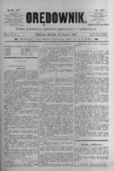 Orędownik: pismo poświęcone sprawom politycznym i spółecznym 1885.07.25 R.15 Nr167