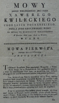 Mowy Jasnie Wielmoznego JMCi Pana Xawerego Kwileckiego chorążyca poznanskiego, posła Jego Krolewskiey Mosci na seymik do woiew&oacute;dztw wielkopolskich w Srzodzie Roku 1782. dnia 19. Sierpnia miane