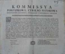 [Uniwersał Komisji Porządkowej Cywilno-Wojskowej woj. Kaliskiego, powiat&oacute;w pyzdrskiego i konińskiego]