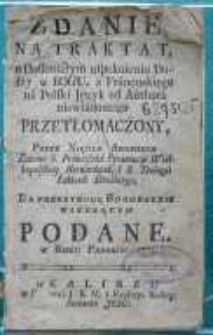 Zdanie na traktat, o doskonałym uspokoieniu duszy w Bogu, z francuskiego na polski język od autora niewiadomego przetłomaczony, przez xiędza Andrzeia Zakonu S. Franciszka Prowincyi Wielkopolskiey bernardyna, i S. Teologii lektora aktualnego, na przestrogę bogoboynie wierzącym podane w Roku Pańskim 1773.[...] na przestrogę bogobojnie wierzacym podane