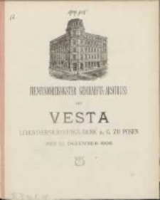 Fuenfunddreissigster Gesch&auml;fts-Abschluss der Vesta: Lebensversicherungs-Bank auf Gegenseitigkeit zu Posen per 31 Dezember 1908