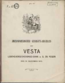 Zweiundvierzigster Gesch&auml;fts-Abschluss der Vesta: Lebensversicherungs-Bank auf Gegenseitigkeit zu Posen per 31 Dezember 1915