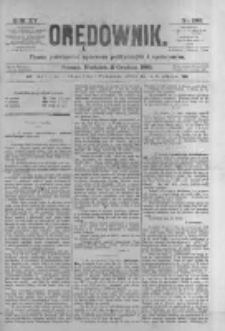 Orędownik: pismo poświęcone sprawom politycznym i sp&oacute;łecznym 1885.12.06 R.15 Nr280
