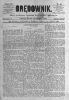 Orędownik: pismo poświęcone sprawom politycznym i sp&oacute;łecznym. 1886.01.23 R.16 nr18