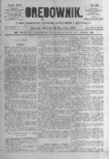 Orędownik: pismo poświęcone sprawom politycznym i sp&oacute;łecznym. 1886.01.26 R.16 nr20