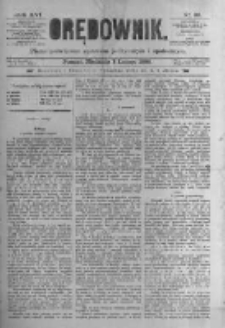 Orędownik: pismo poświęcone sprawom politycznym i sp&oacute;łecznym. 1886.02.07 R.16 nr30