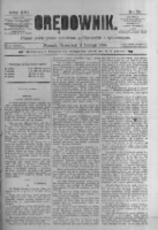 Orędownik: pismo poświęcone sprawom politycznym i spółecznym. 1886.02.11 R.16 nr33