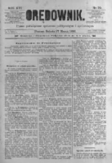 Orędownik: pismo poświęcone sprawom politycznym i sp&oacute;łecznym. 1886.03.27 R.16 nr70
