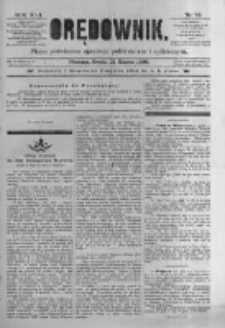 Orędownik: pismo poświęcone sprawom politycznym i sp&oacute;łecznym. 1886.03.31 R.16 nr73