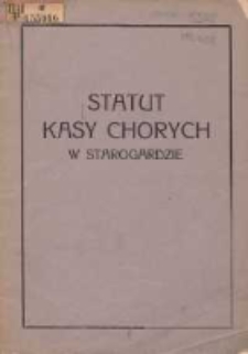 Statut Kasy Chorych w Starogardzie