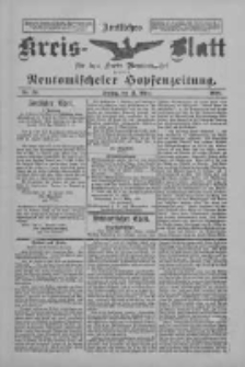 Amtliches Kreis-Blatt f&uuml;r den Kreis Neutomischel: zugleich Neutomischeler Hopfenzeitung 1898.03.11 Nr20