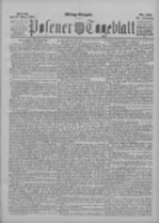 Posener Tageblatt 1895.03.29 Jg.34 Nr150