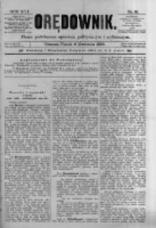 Orędownik: pismo poświęcone sprawom politycznym i spółecznym. 1886.04.09 R.16 nr81