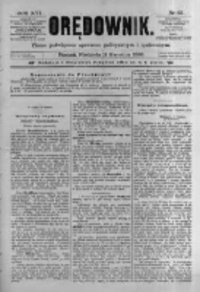 Orędownik: pismo poświęcone sprawom politycznym i sp&oacute;łecznym. 1886.04.11 R.16 nr83