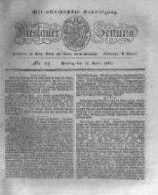 Breslauer Zeitung. 1831.04.11 Nr84