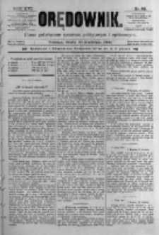 Orędownik: pismo poświęcone sprawom politycznym i sp&oacute;łecznym. 1886.04.28 R.16 nr96