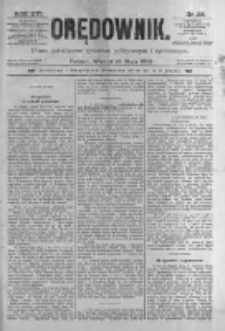 Orędownik: pismo poświęcone sprawom politycznym i sp&oacute;łecznym. 1886.05.25 R.16 nr118