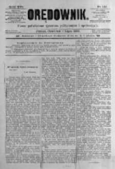Orędownik: pismo poświęcone sprawom politycznym i spółecznym. 1886.07.01 R.16 nr146