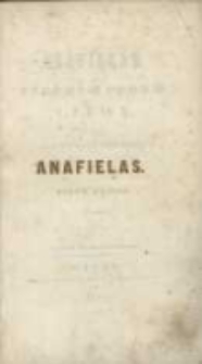 Anafielas: pieśni z podań Litwy. Pieśń 2. [Mindows] przez J. I. Kraszewskiego