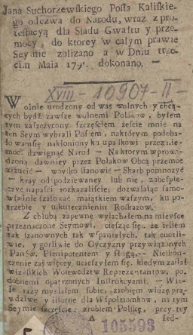 Jana Suchorzewskiego Posła Kaliskiego odezwa do Narodu, wraz z protestacyą dla Sladu Gwałtu y przemocy, do ktorey w całym prawie Seymie zbliżano a w Dniu trzecim Maia 1791. dokonano