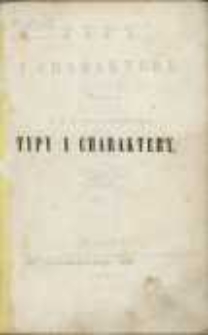 Typy i charaktery: przez J. I. Kraszewskiego