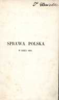 Sprawa polska w roku 1861: list z kraju (listopad 1861)