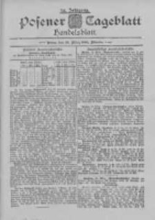 Posener Tageblatt. Handelsblatt 1895.03.25 Jg.34