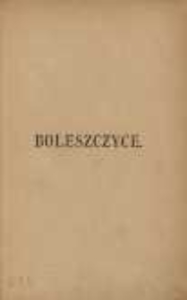 Boleszczyce: powieść z czas&oacute;w Bolesława Szczodrego. T. 1-2
