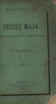 Trzeci Maja: dramat historyczny w pięciu aktach przez Bolesławitę