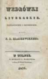 Wędr&oacute;wki literackie: fantastyczne i historyczne. T. 2