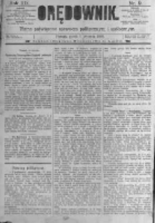 Orędownik: pismo poświęcone sprawom politycznym i sp&oacute;łecznym. 1889.01.11 R.19 nr9