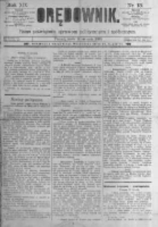 Orędownik: pismo poświęcone sprawom politycznym i sp&oacute;łecznym. 1889.01.16 R.19 nr13