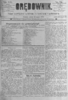Orędownik: pismo poświęcone sprawom politycznym i sp&oacute;łecznym. 1889.03.30 R.19 nr74
