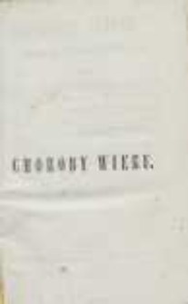 Choroby wieku: studjum pathologiczne. T. 1