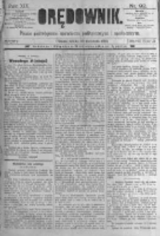Orędownik: pismo poświęcone sprawom politycznym i sp&oacute;łecznym. 1889.04.20 R.19 nr92
