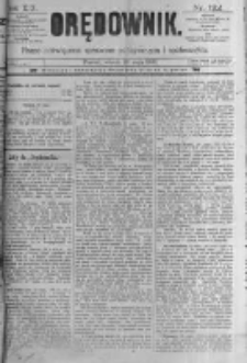 Orędownik: pismo poświęcone sprawom politycznym i sp&oacute;łecznym. 1889.05.28 R.19 nr122