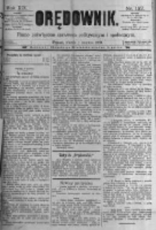 Orędownik: pismo poświęcone sprawom politycznym i sp&oacute;łecznym. 1889.06.04 R.19 nr127