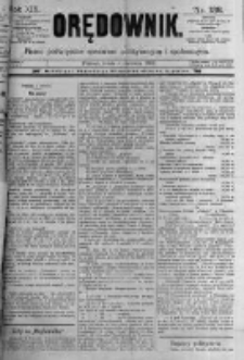 Orędownik: pismo poświęcone sprawom politycznym i spółecznym. 1889.06.05 R.19 nr128