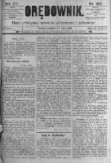 Orędownik: pismo poświęcone sprawom politycznym i sp&oacute;łecznym. 1889.07.14 R.19 nr159