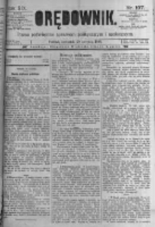 Orędownik: pismo poświęcone sprawom politycznym i spółecznym. 1889.08.29 R.19 nr197