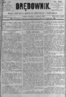 Orędownik: pismo poświęcone sprawom politycznym i sp&oacute;łecznym. 1889.11.03 R.19 nr253