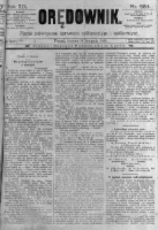 Orędownik: pismo poświęcone sprawom politycznym i sp&oacute;łecznym. 1889.11.16 R.19 nr264